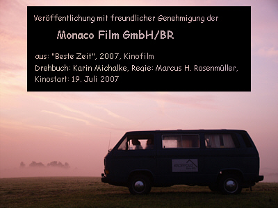 Beste Zeit - Monaco Film - Regie: Marcus H. Rosenmüller
